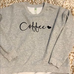 Coffee lover sweatshirt